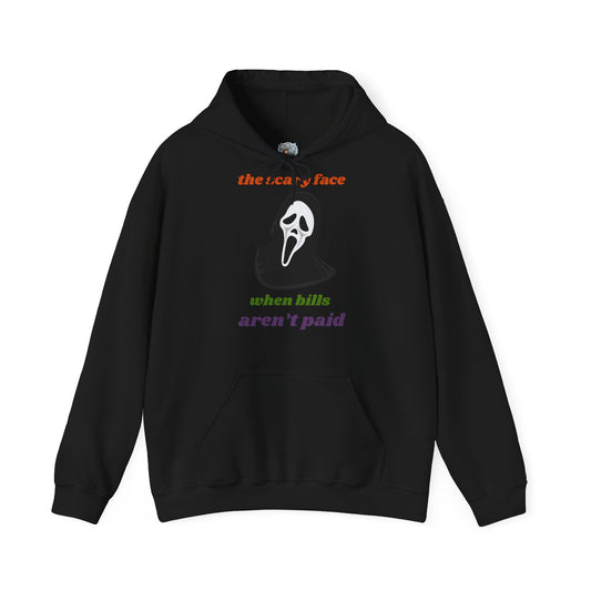 Unisex Heavy Blend™ Hooded Sweatshirt – The Scary Face When Bills Aren’t Paid Hoodie