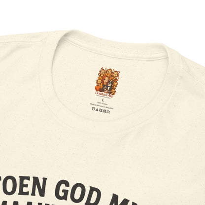 humor shirt toen god mij maakten zei hij Natural binnenkant nek brand Creatieve Aap