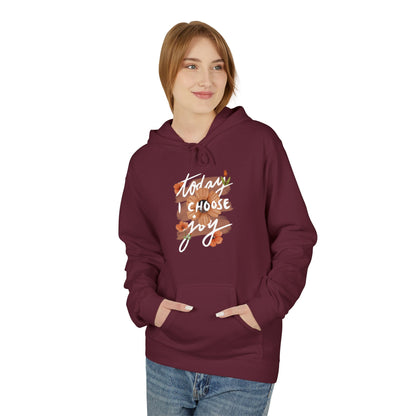 Unisex Hoodie – Today I Choose Joy