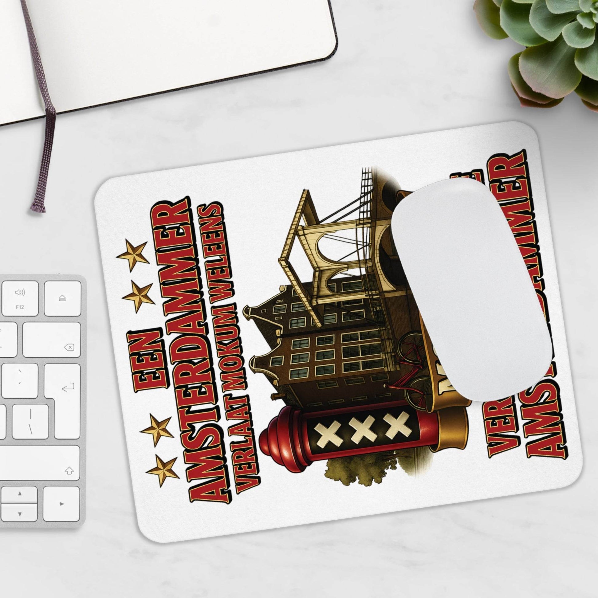 Amsterdammer Muismat – Mokum verlaat nooit de Amsterdammer (23,2 x 19,4 cm) - Creatieve Aap