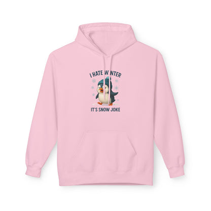 Unisex Hoodie – I Hate Winter: It’s Snow Joke