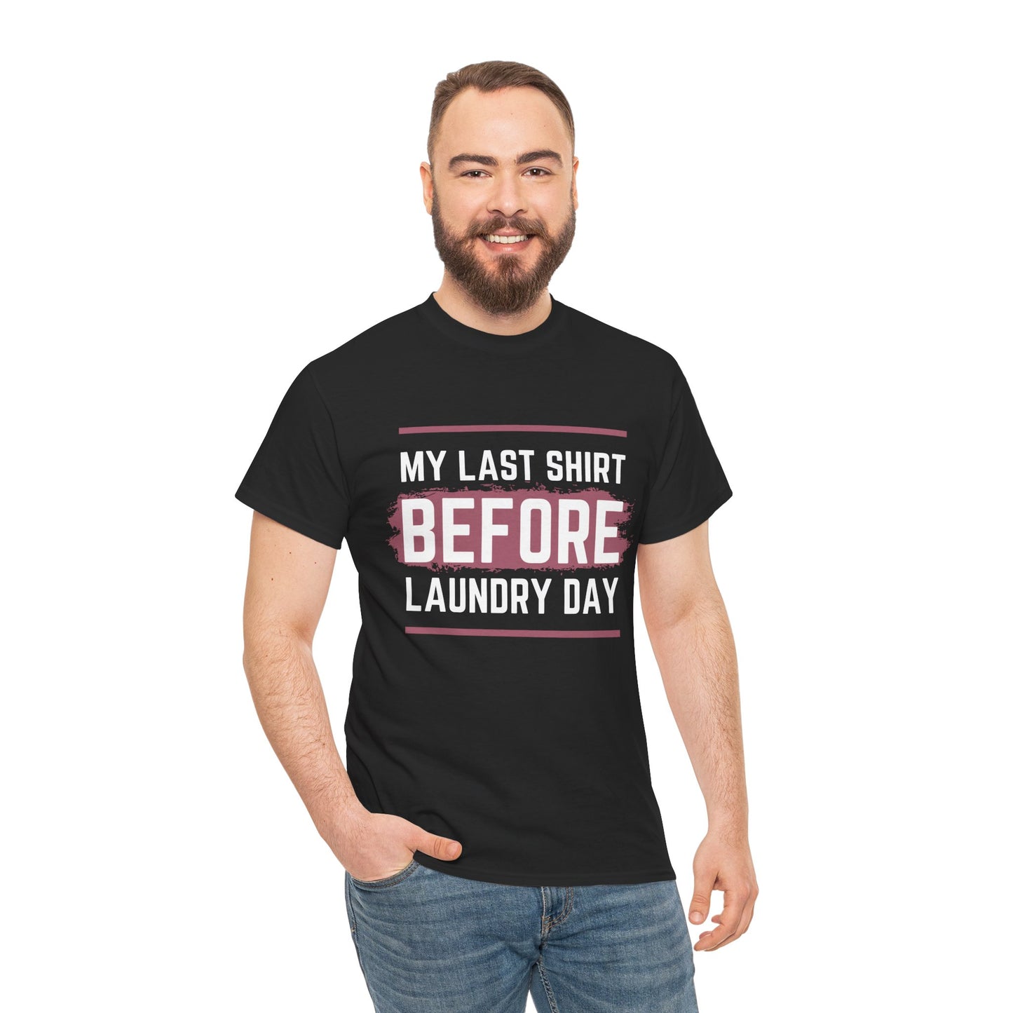 Unisex Heavy Cotton Tee – My Last Shirt Before Laundry Day