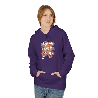 Unisex Hoodie – Today I Choose Joy