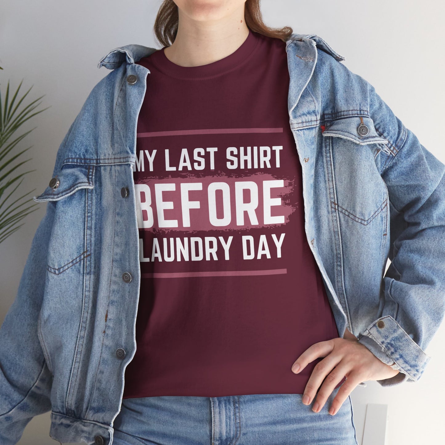 Unisex Heavy Cotton Tee – My Last Shirt Before Laundry Day