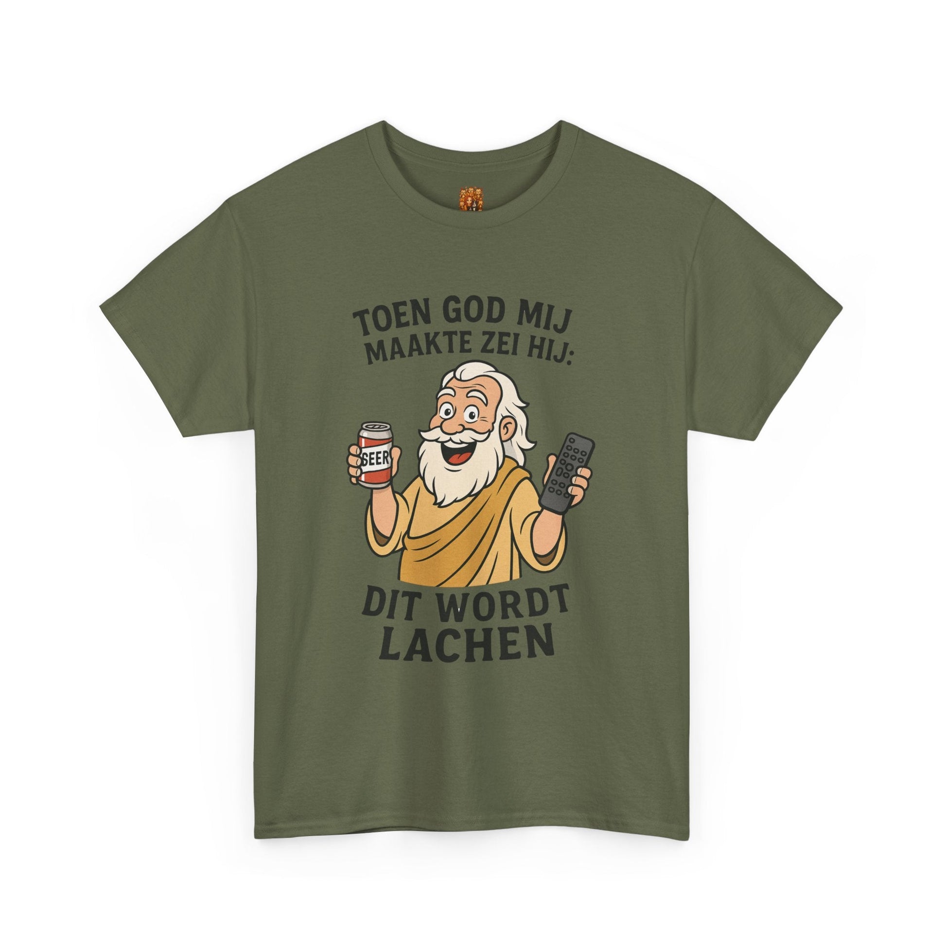 humor shirt toen god mij maakten zei hij Military Green