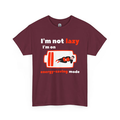 Unisex Heavy Cotton Tee – I’m Not Lazy, I’m on Energy-Saving Mode
