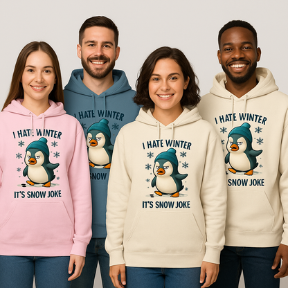 Unisex Hoodie – I Hate Winter: It’s Snow Joke