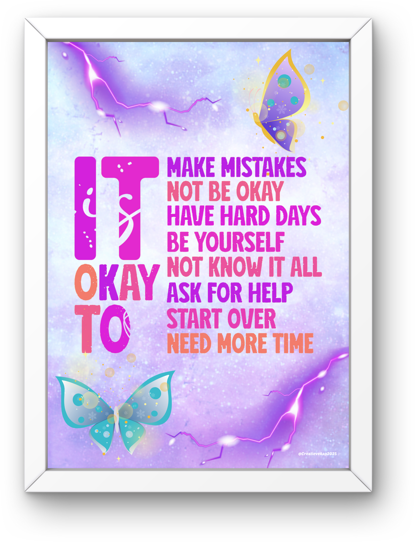 Motiverende Print Art - 'It's Okay To' (A6 & A5)