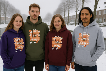 Unisex Hoodie – Today I Choose Joy